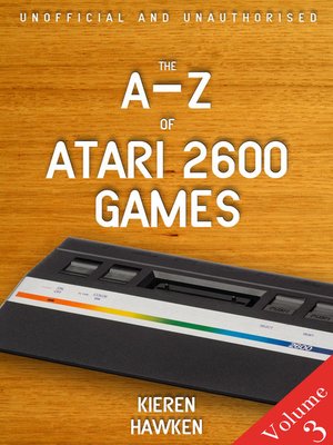 cover image of The A-Z of Atari 2600 Games, Volume 3